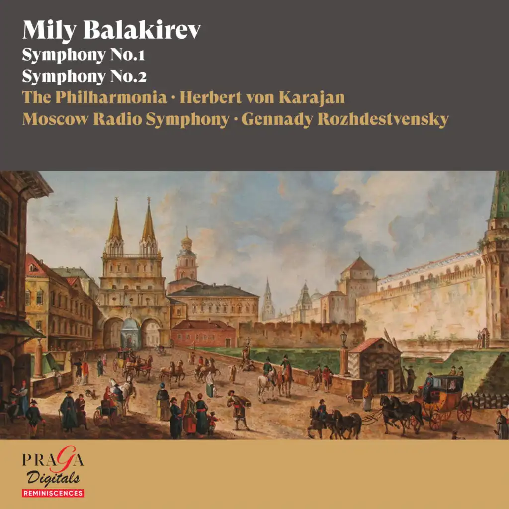 Mily Balakirev: Symphonies Nos. 1 & 2