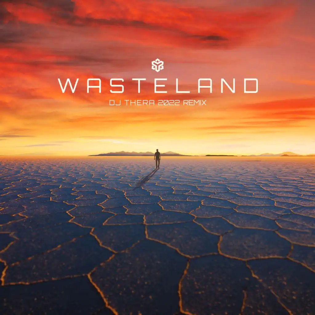 Wasteland (Dj Thera 2022 Remix)