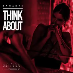 Think About (feat. Yung Miami)