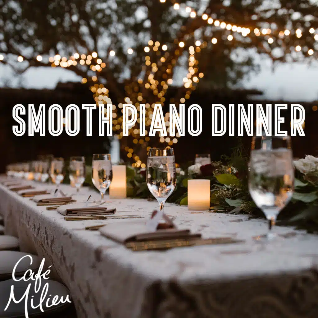 Smooth Piano Dinner