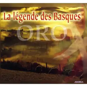 Oro - La légende des Basques