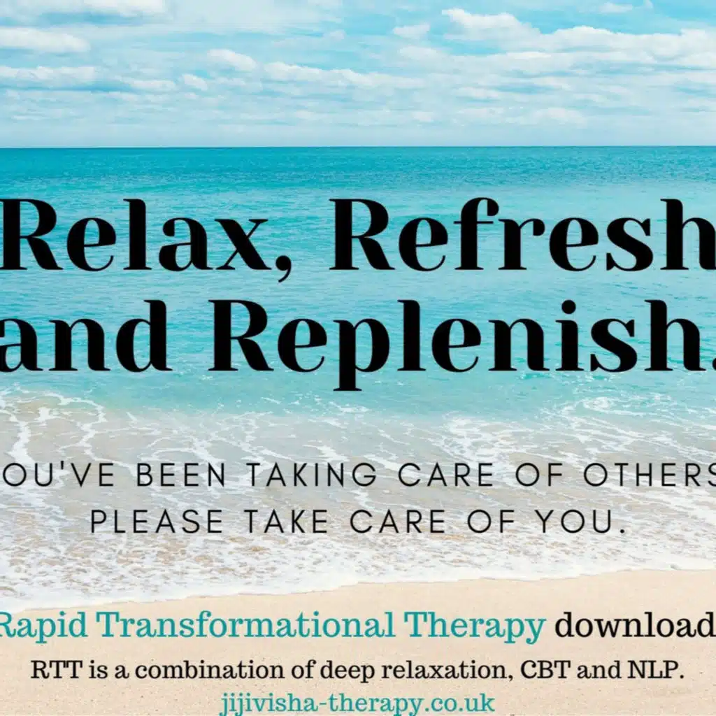 Episode 17, Part B. Therapeutic Resource: Relax, Refresh and Replenish.