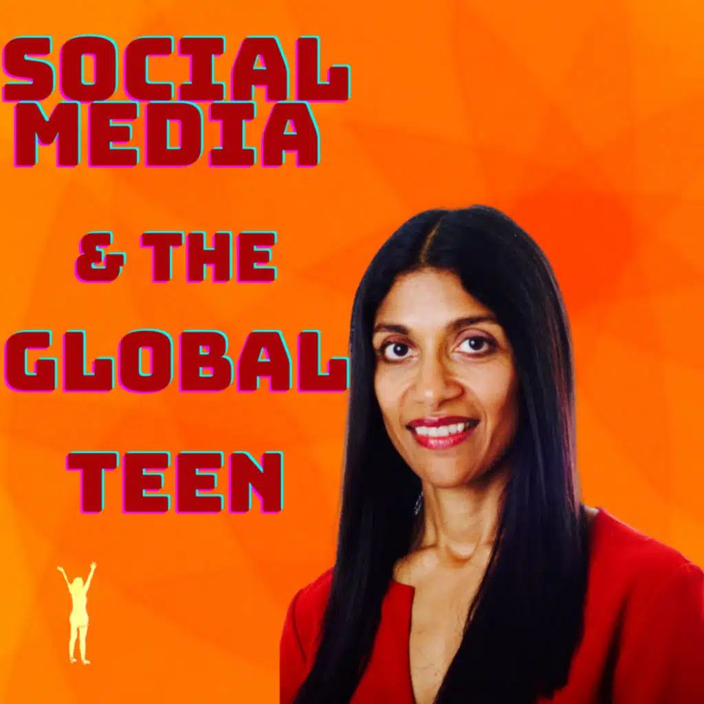 3.7: Social Media and the Global Teen, with author Dr Anisha Abraham.