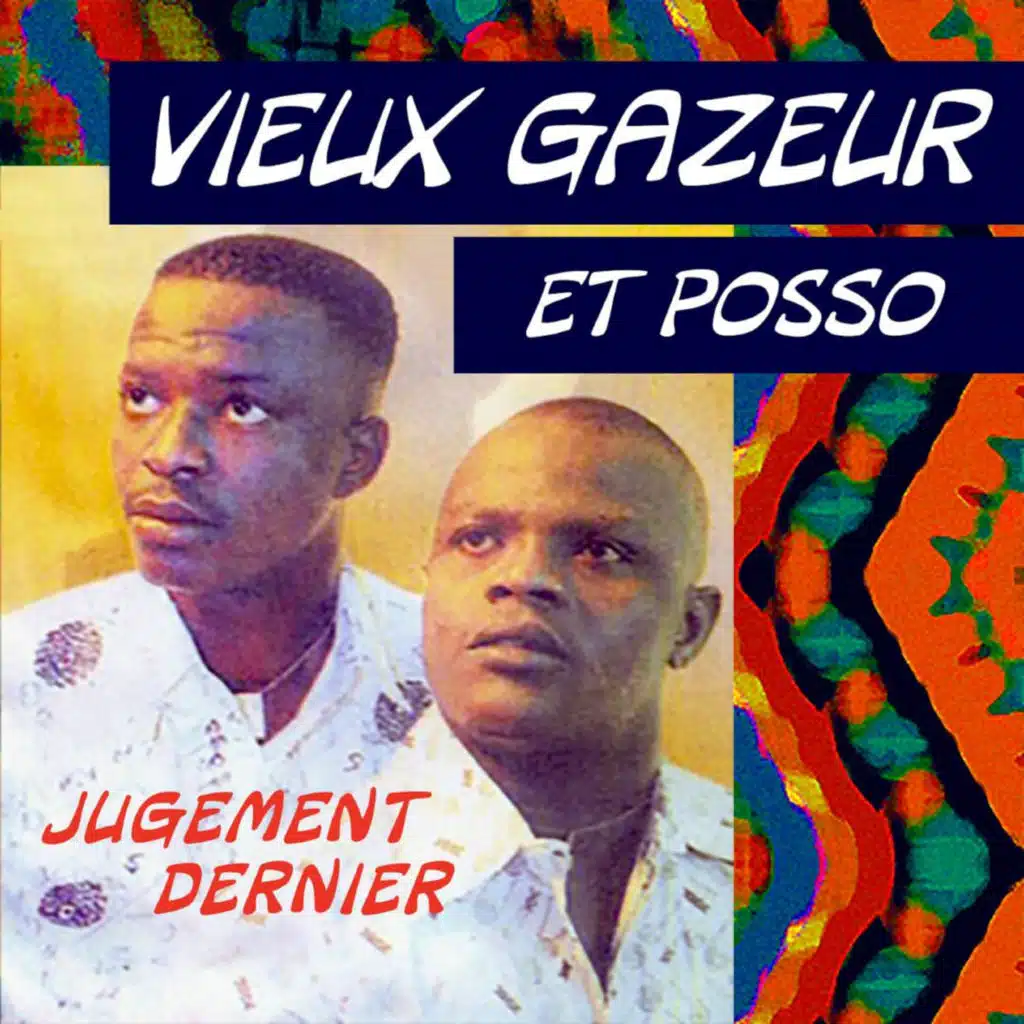 Vieux Gazeur & Posso