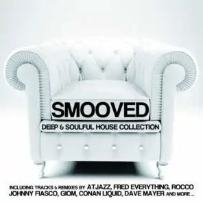 Smooved, Vol. 1 (Deep & Soulful House Collection)