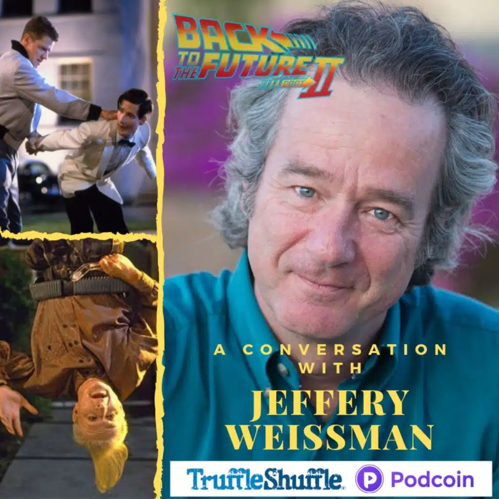 Jeffrey Weissman - 30 years of Back to the Future Part 2
