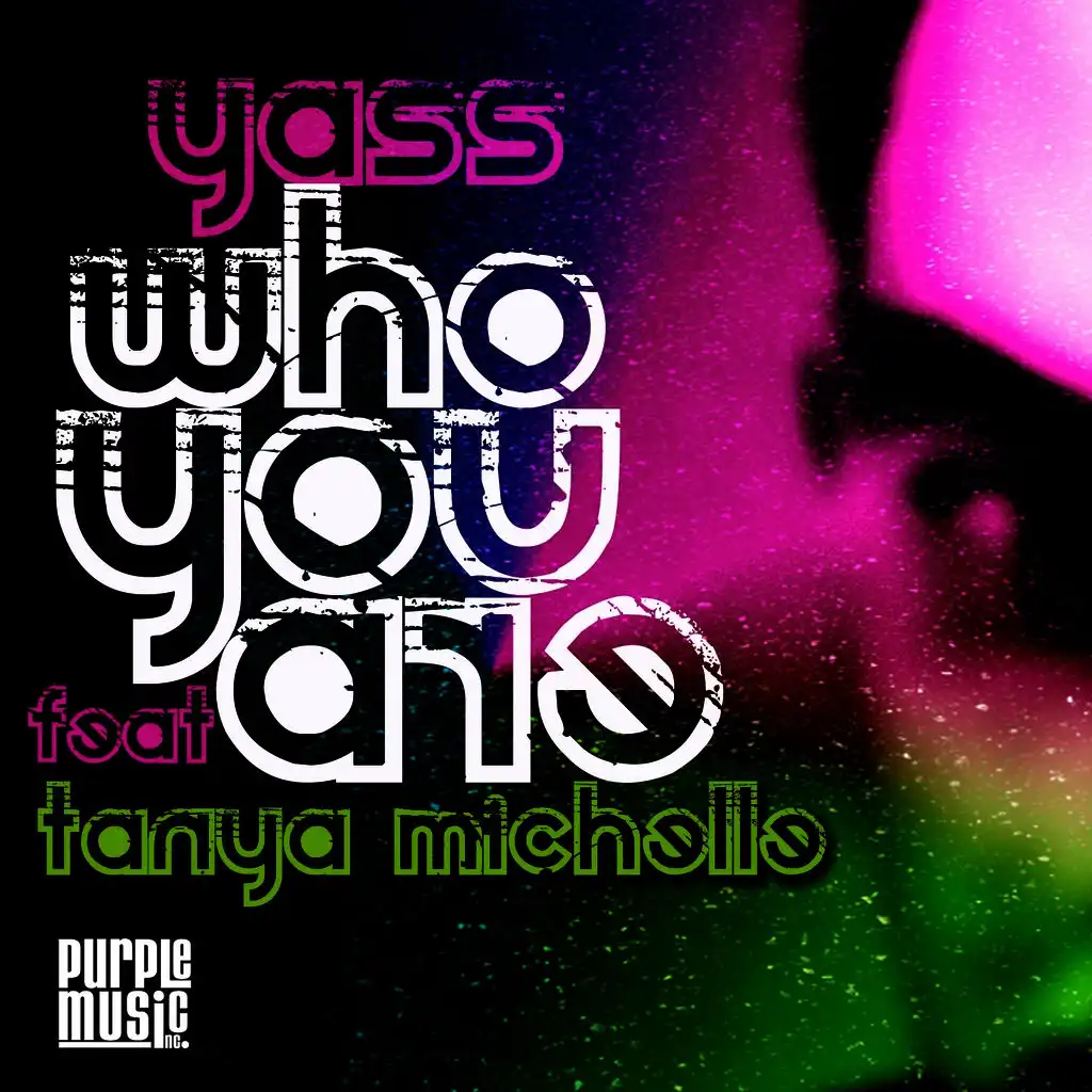 Who You Are (Instrumental) [ft. Tanya Michelle]