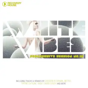 White Vibes - Progressive Session #16