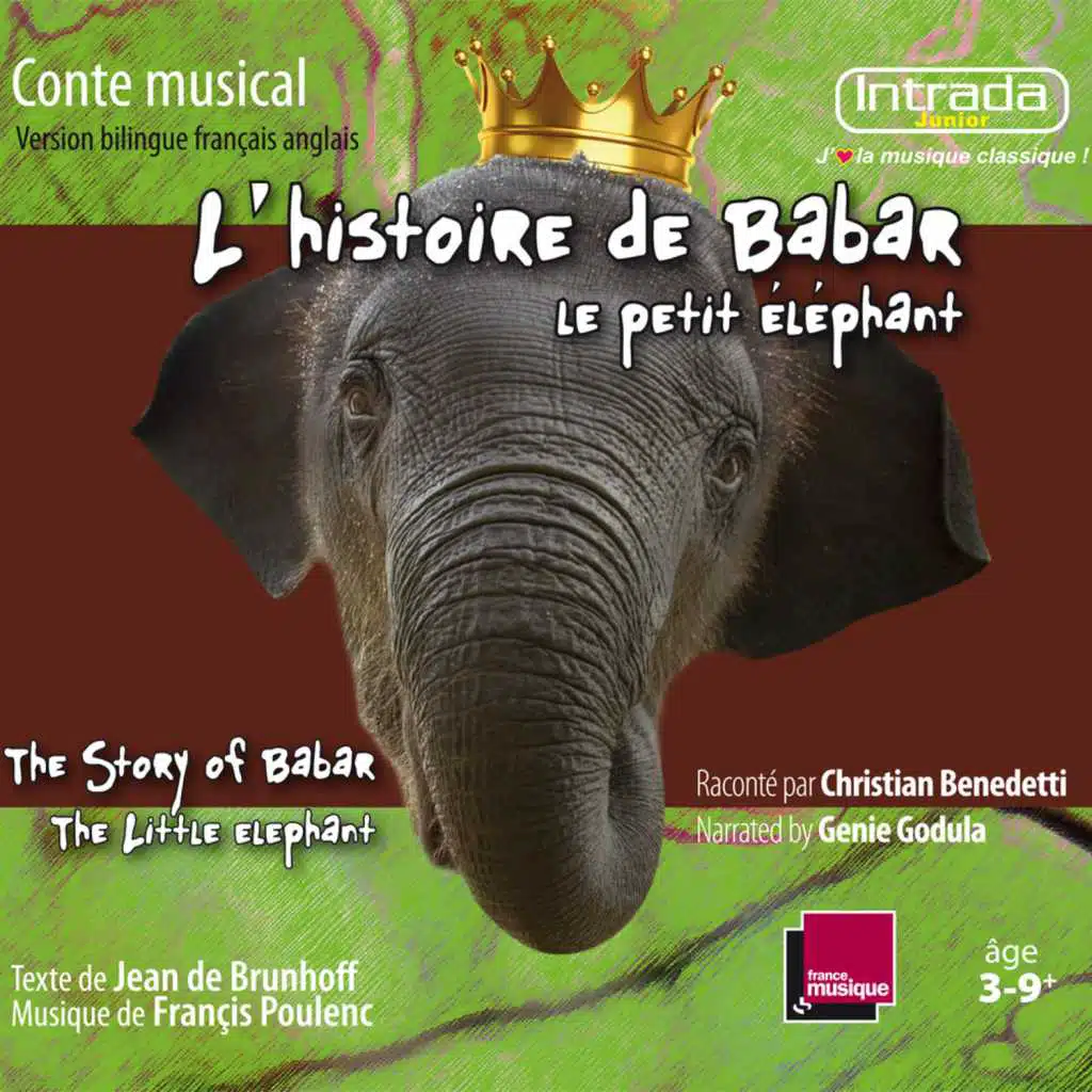 L'Histoire de Babar, le petit éléphant / The Story of Babar the Little Elephant