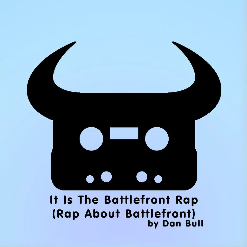 It Is the Battlefront Rap (Rap About Battlefront)
