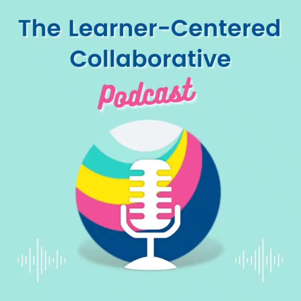 Learner-Centered Collaborative