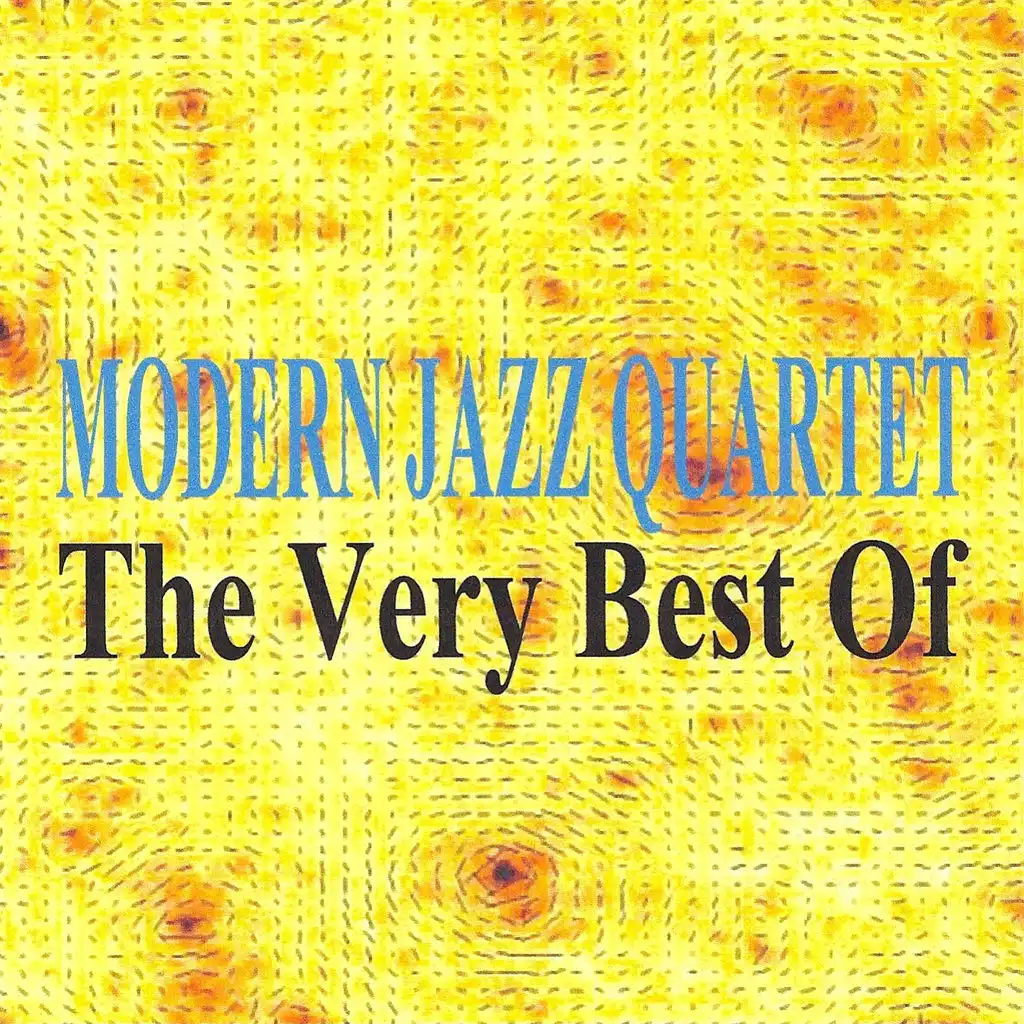 The Very Best of Modern Jazz Quartet
