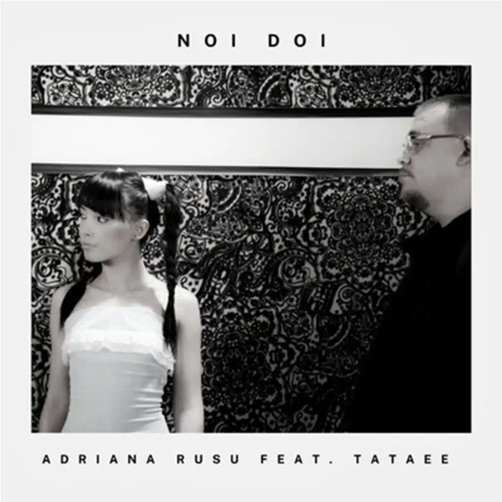 Noi Doi (feat. Tataee)