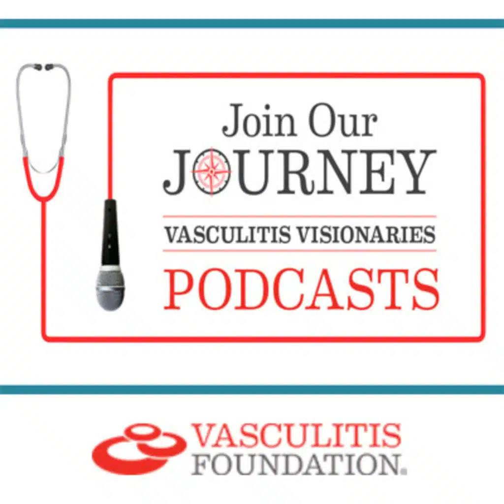 Special Episode: Best of Vasculitis Visionaries Podcasts, Season 2