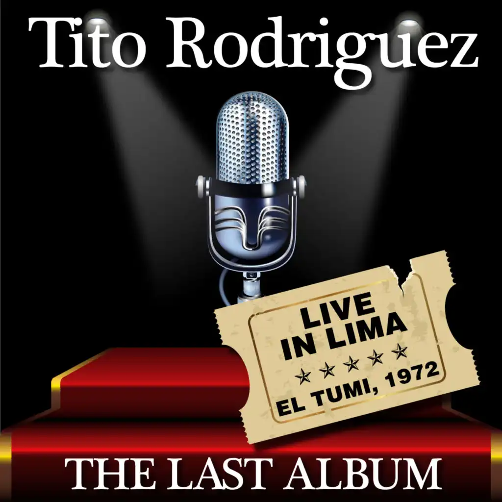 Tito Rodríguez: Live In Lima, The Last Album