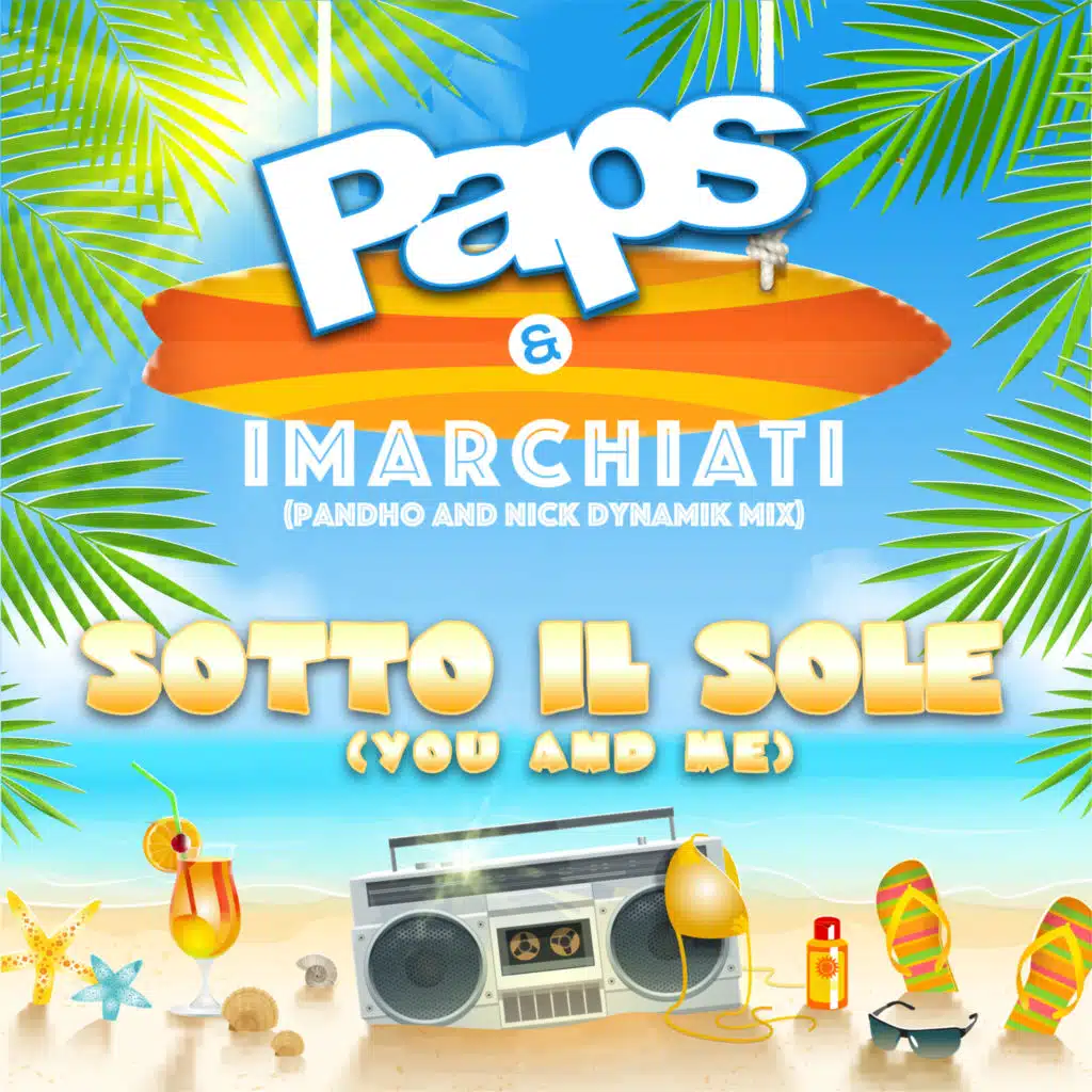 Sotto Il Sole (You And Me) (Pandho & Nick Dynamik Mix)