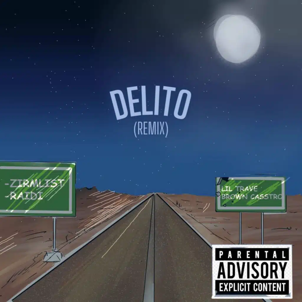 Delito (Remix) [feat. Zirmalist, Brown Casstro & Lil Trave]