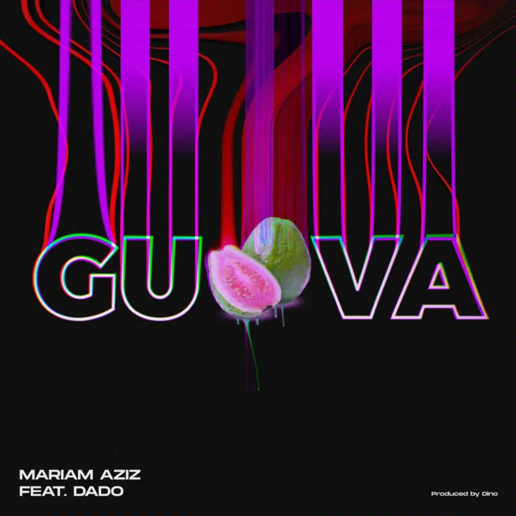 GUAVA (feat. DADO)