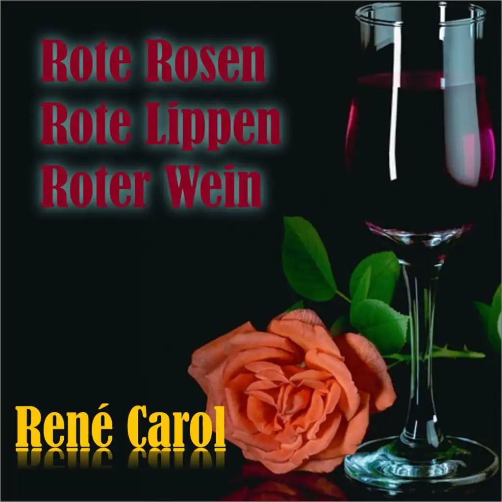 Rote Rosen, Rote Lippen, Roter Wein (feat. Kor Bert Peters Med Og Hans Orkester)
