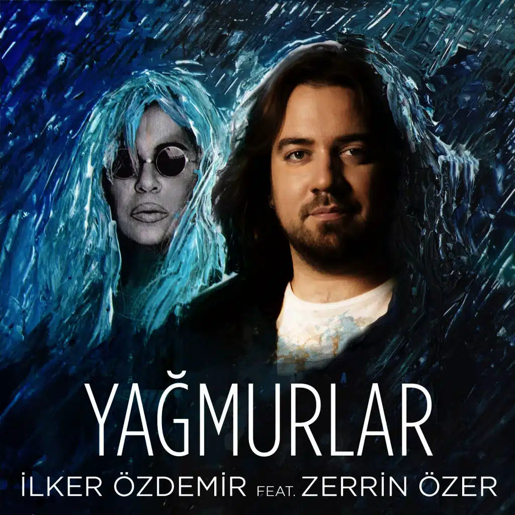 Yağmurlar (feat. Zerrin Özer)