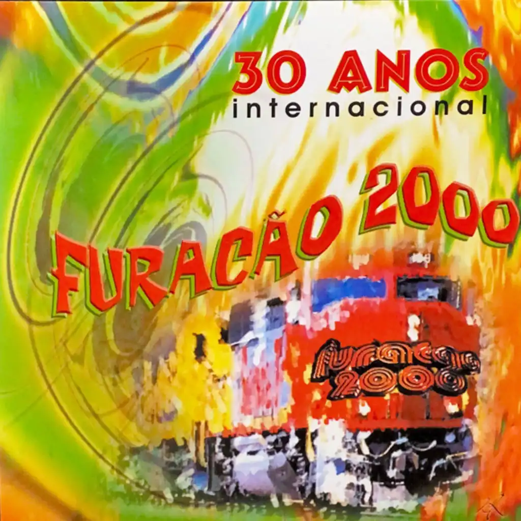 Furacão 2000 Internacional 30 anos