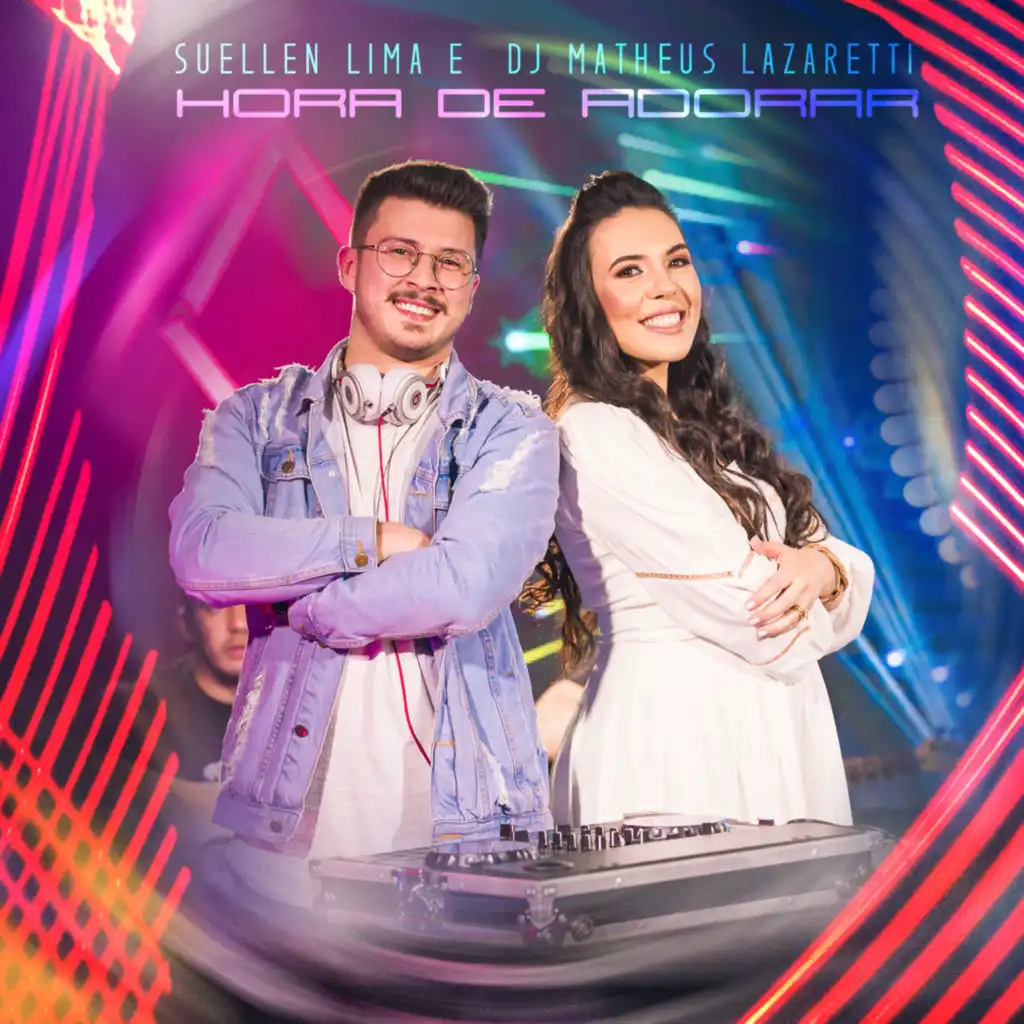 Suellen Lima & DJ Matheus Lazaretti