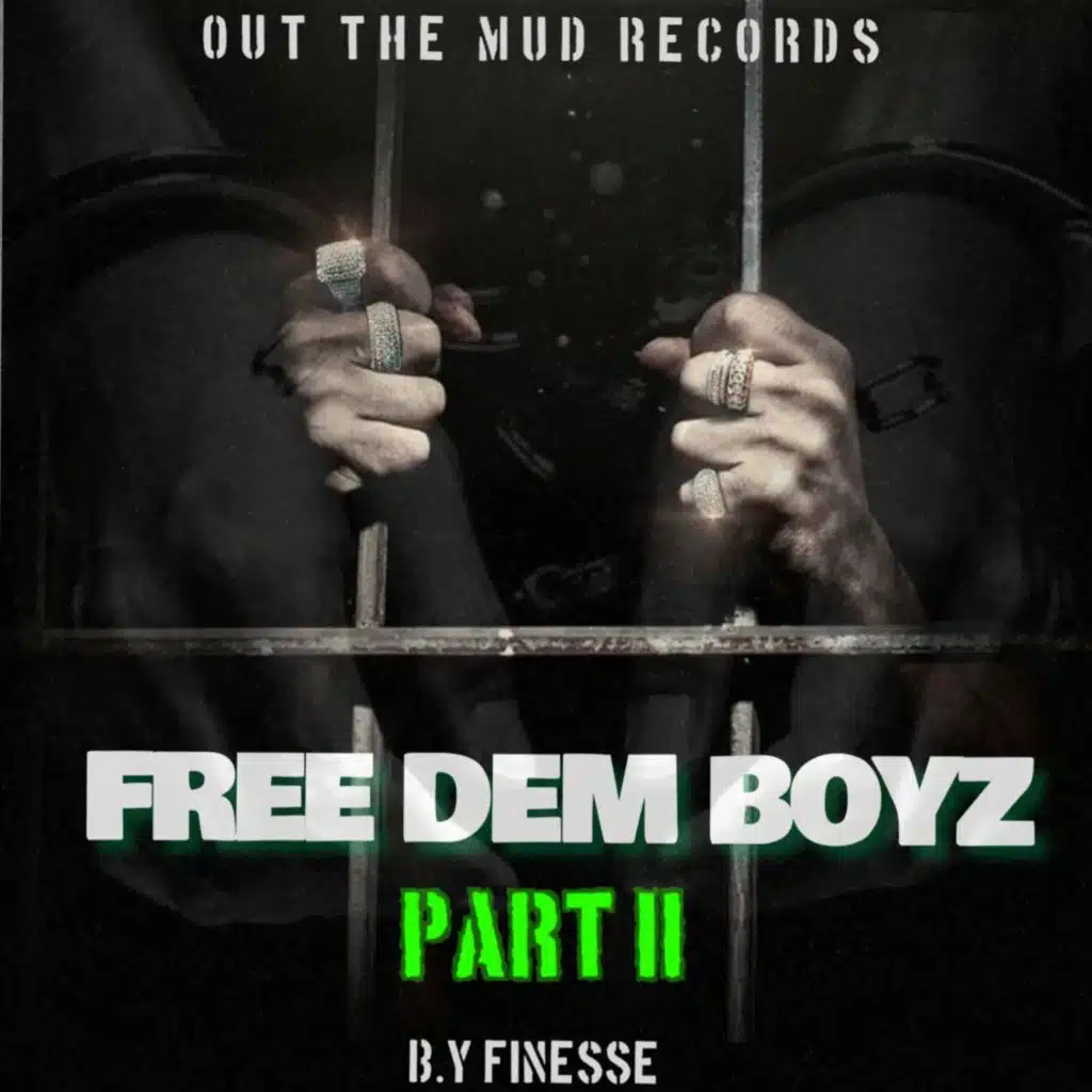 FREE DEM BOYZ Part II