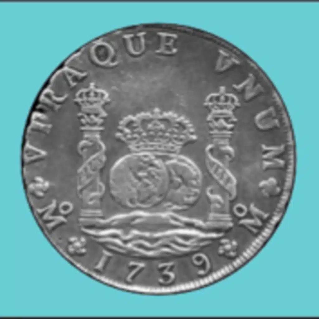 52. Monedas. - El Real de a Ocho.