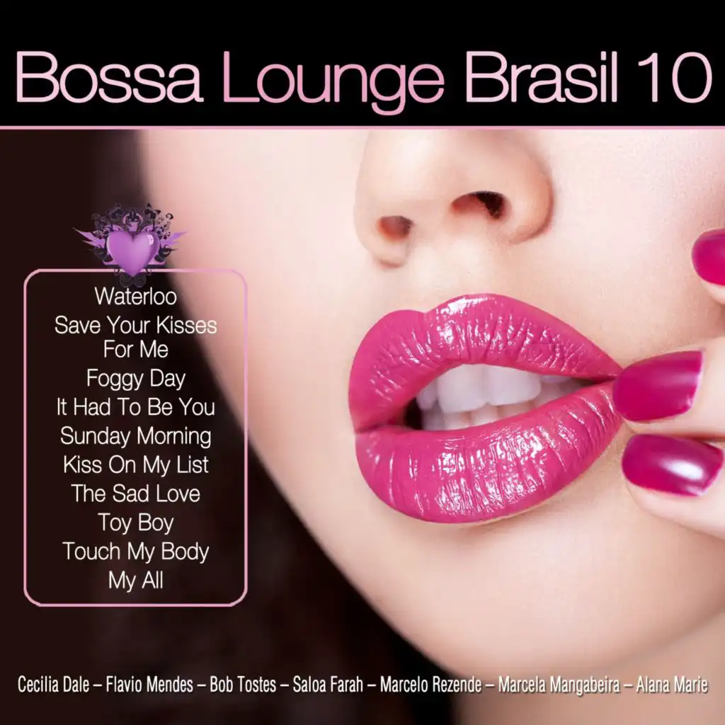 Save Your Kisses for Me (Bossa Version)