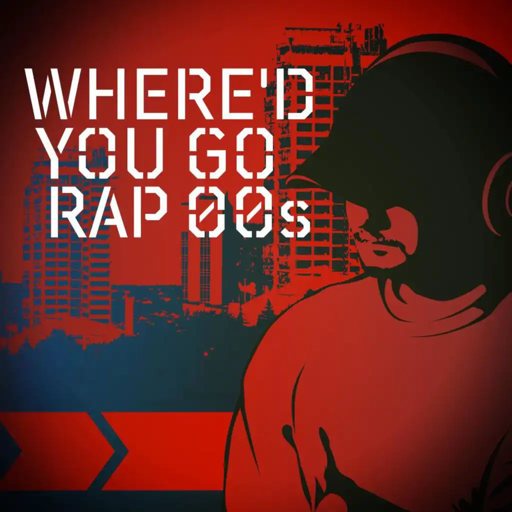 Where'd You Go - Rap 00s