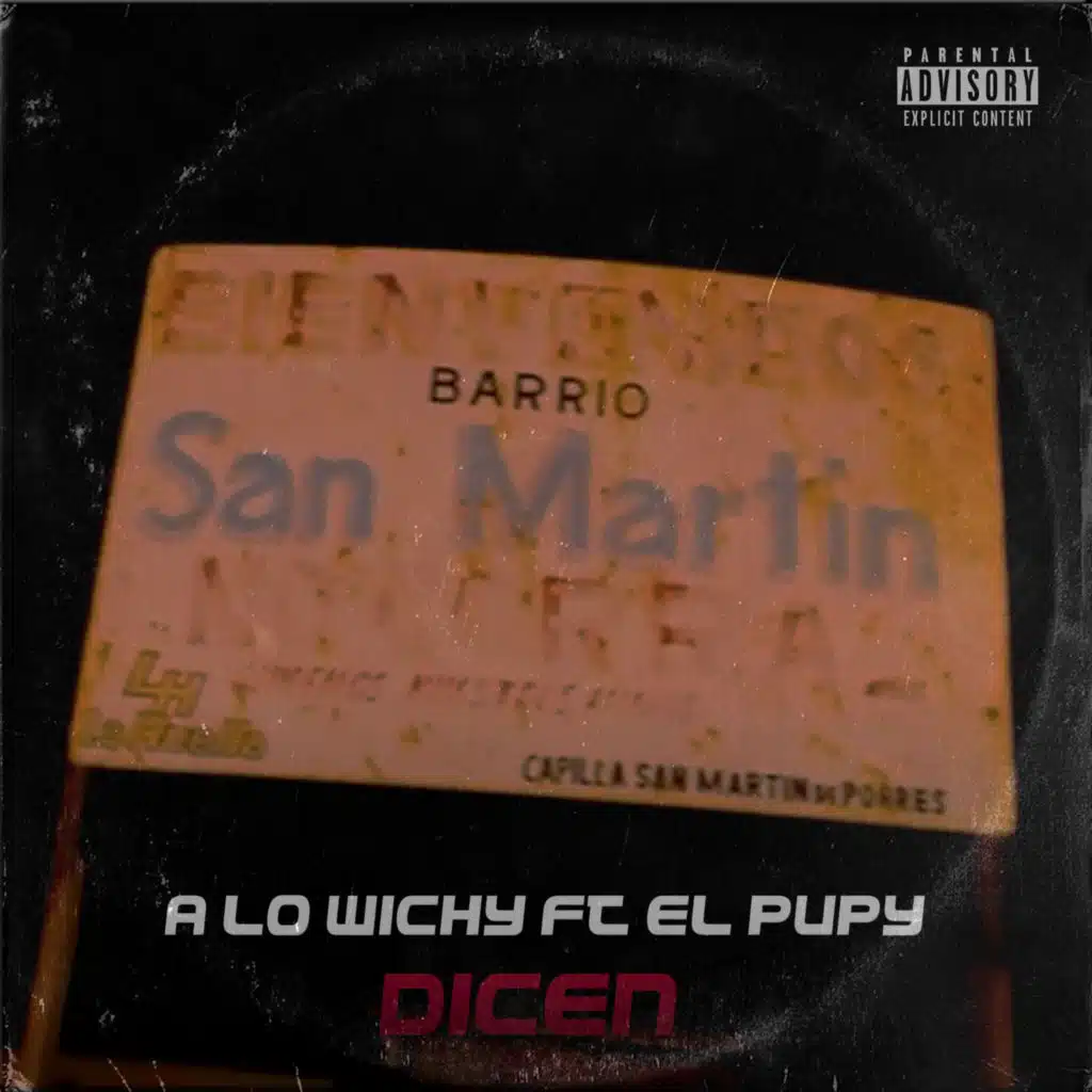 Dicen (feat. El Pupy)