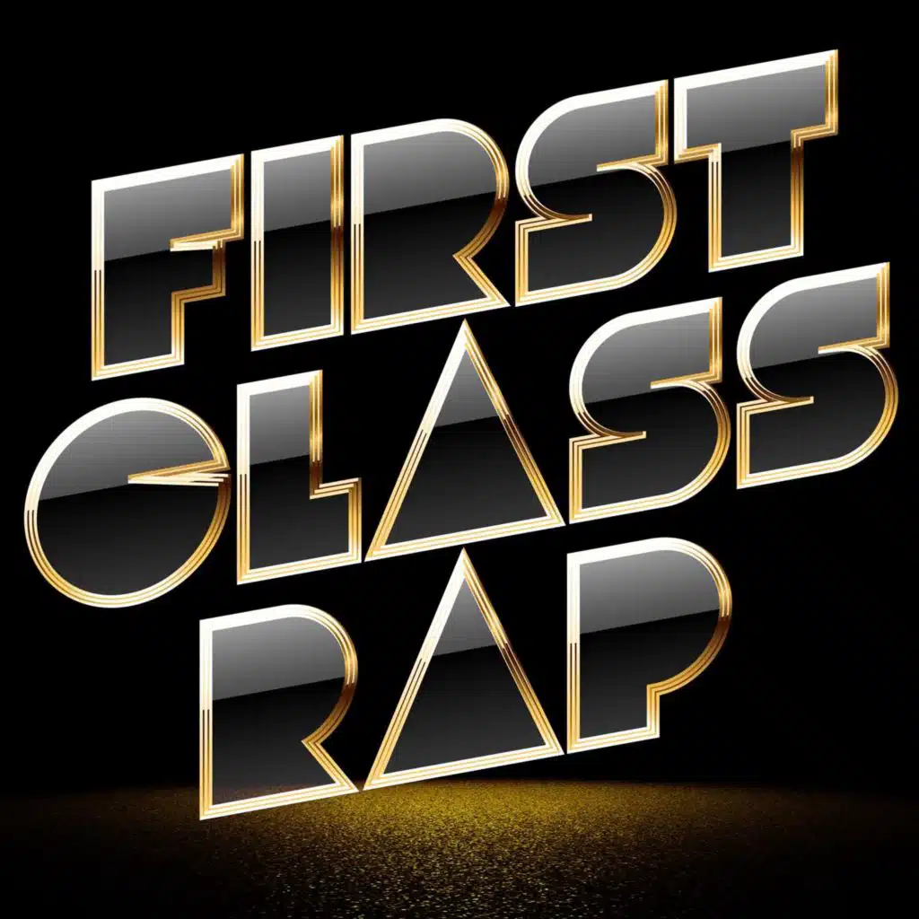 First Class Rap