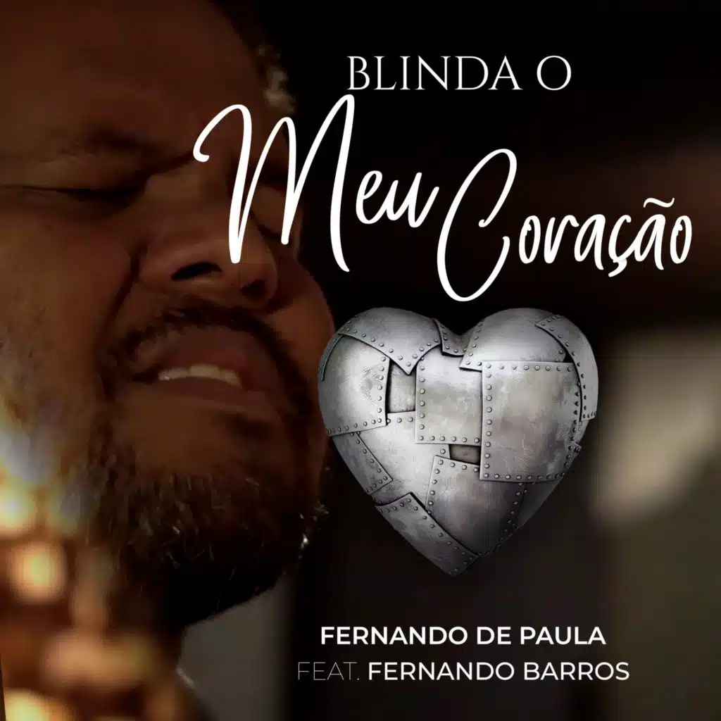 Blinda o Meu Coração (feat. Fernando Barros)