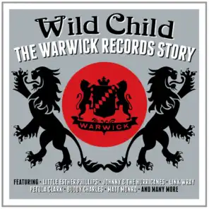 Wild Child: The Warwick Records Story
