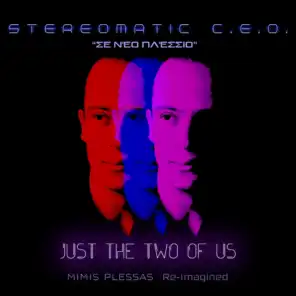 Stereomatic C.E.O., Mimis Plessas & Stereomatic