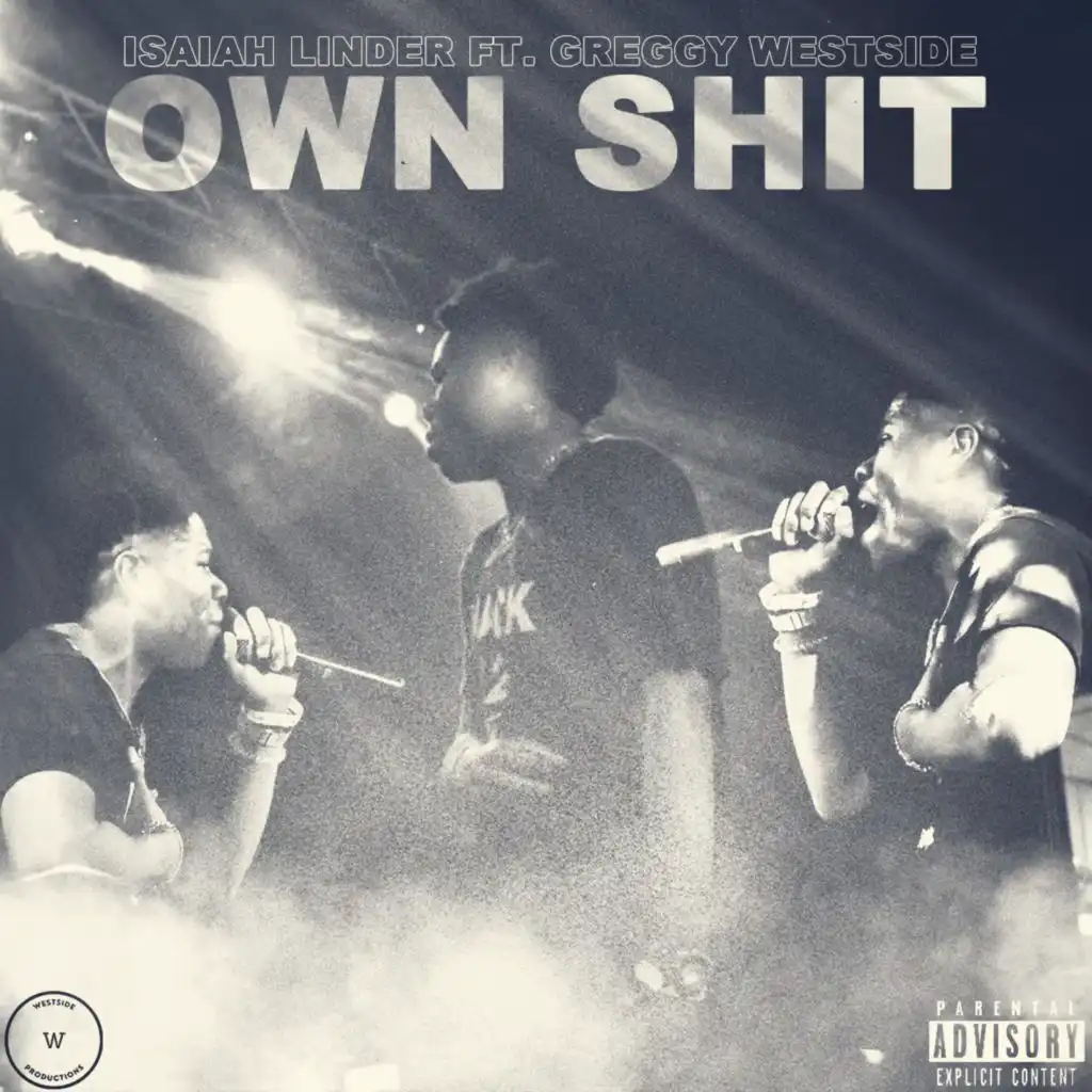 Own Shit (feat. Greggy Westside)