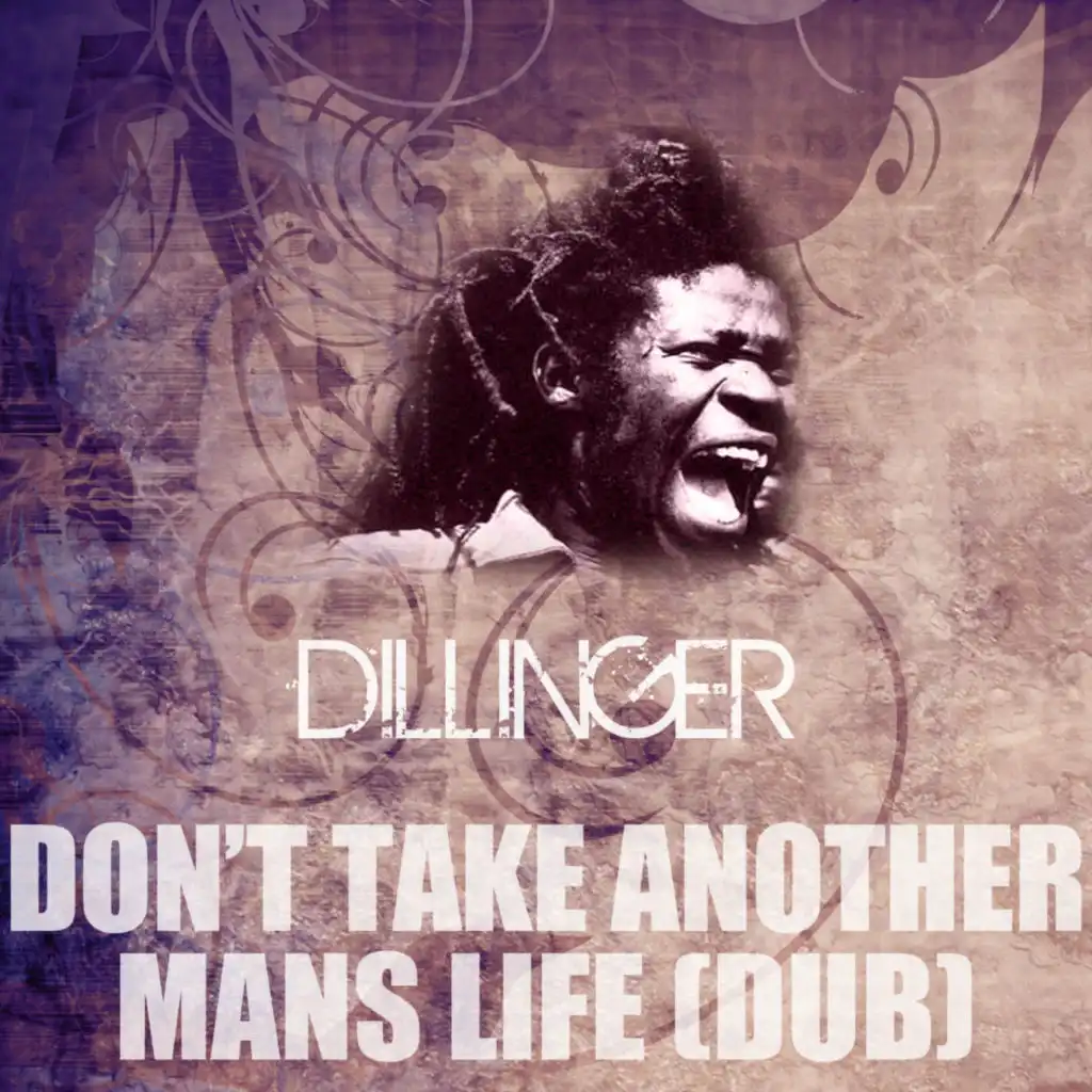 Don't Take Another Man's Life (Dub)