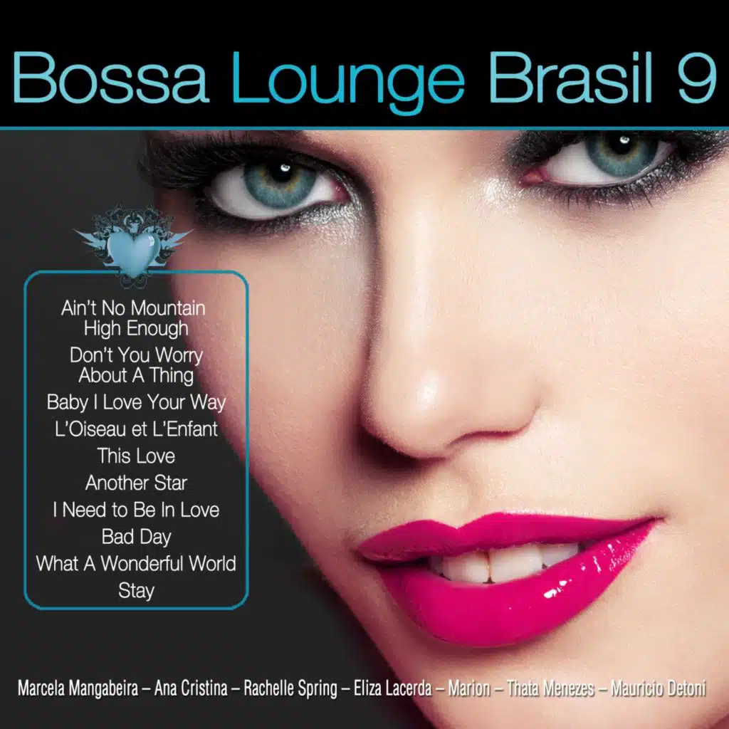 Ain't No Mountain High Enough (Bossa Version)