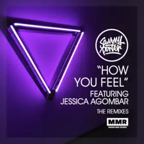 How You Feel feat. Jessica Agombar (Remixes)