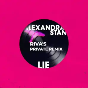 Lie (Riva's Private Extended Remix)
