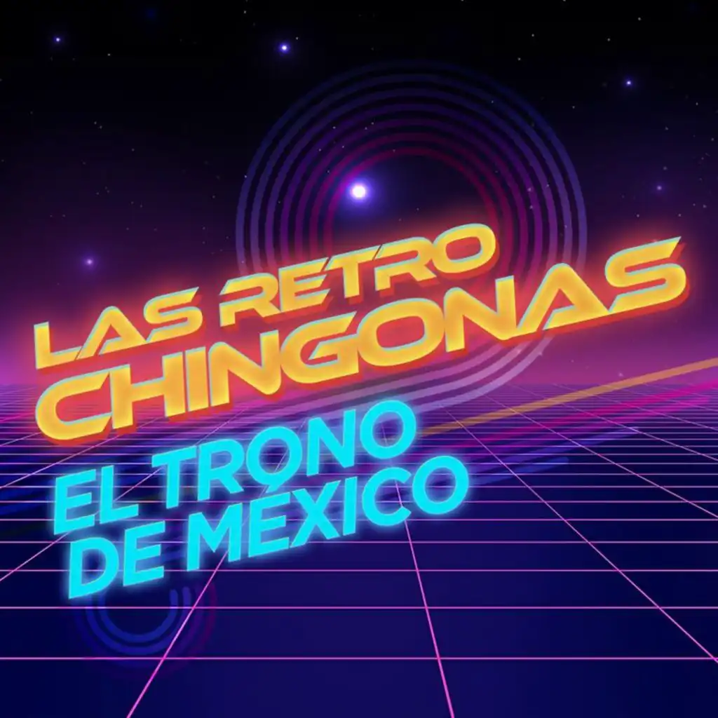 Las Retro Chingonas
