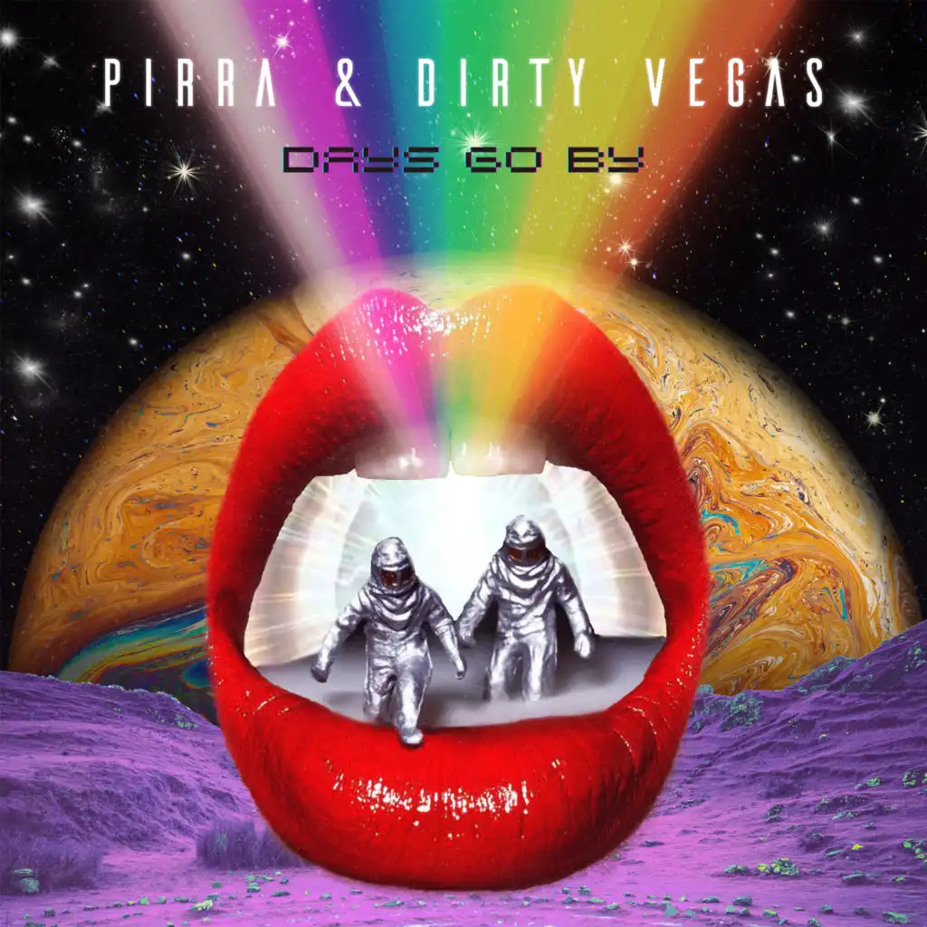 Dirty Vegas & Pirra