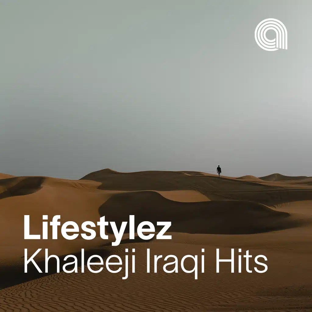Lifestylez Khaleeji Iraqi Hits