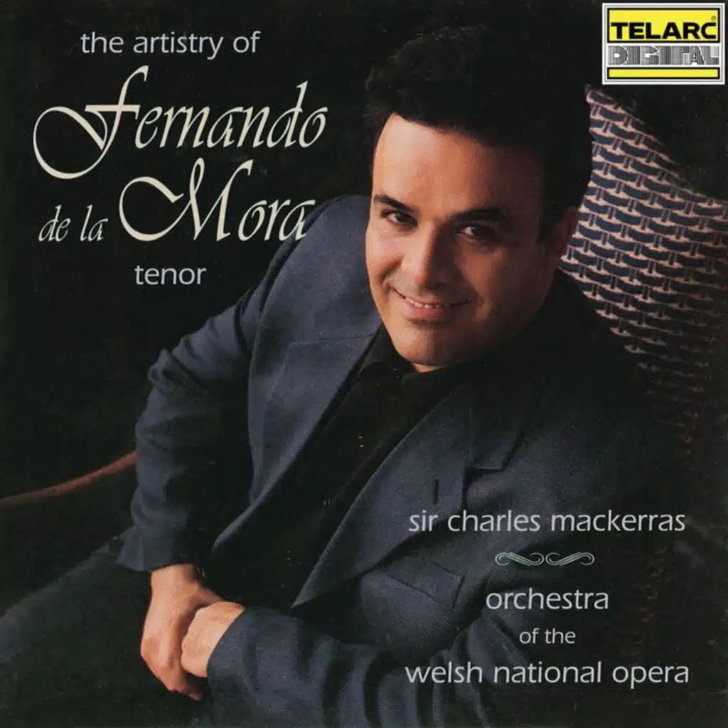 Fernando De La Mora, Welsh National Opera Orchestra & Sir Charles Mackerras