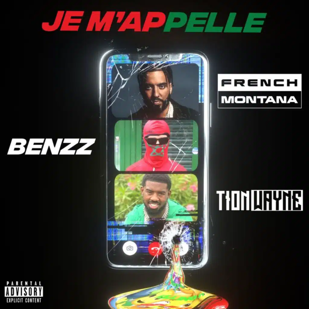 Je M'appelle (Remix) [feat. Tion Wayne & French Montana]