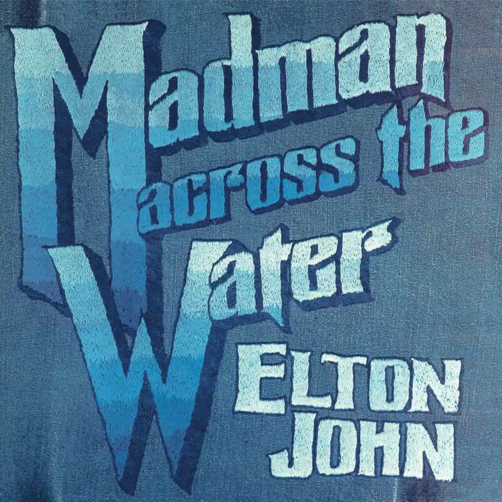 Madman Across The Water (feat. Mick Ronson)