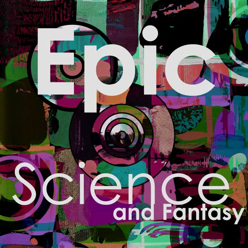 Epic Science and Fantasy, Vol. 6