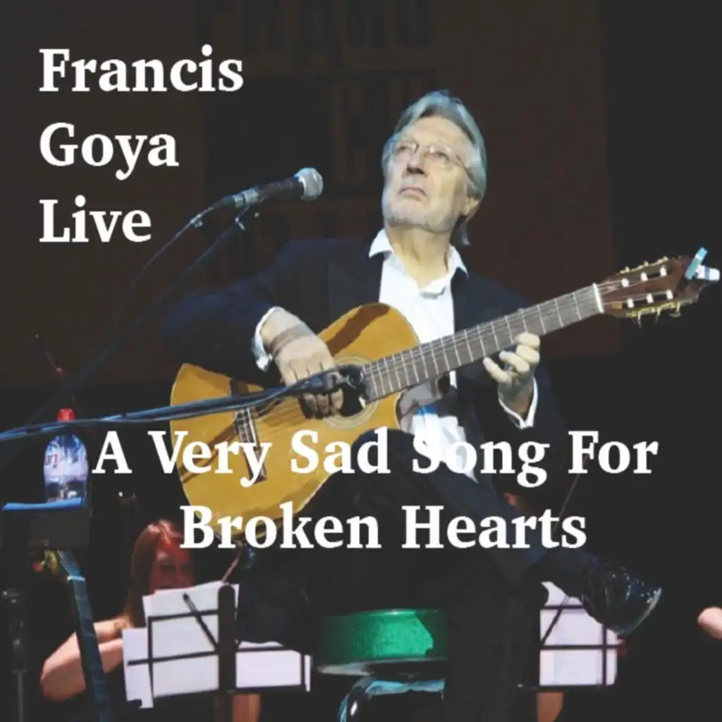 A Very Sad Song for Broken Hearts (Live)