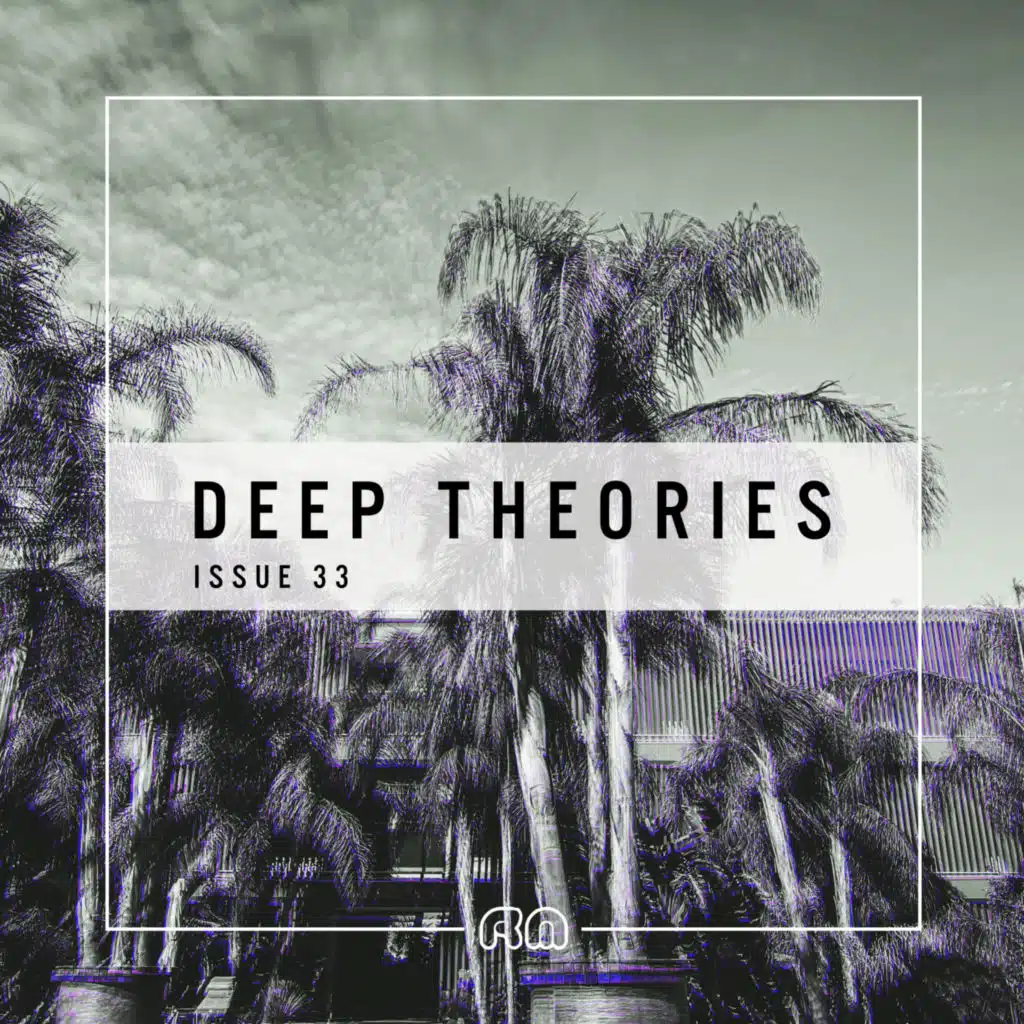 Deep Theories, Issue 33