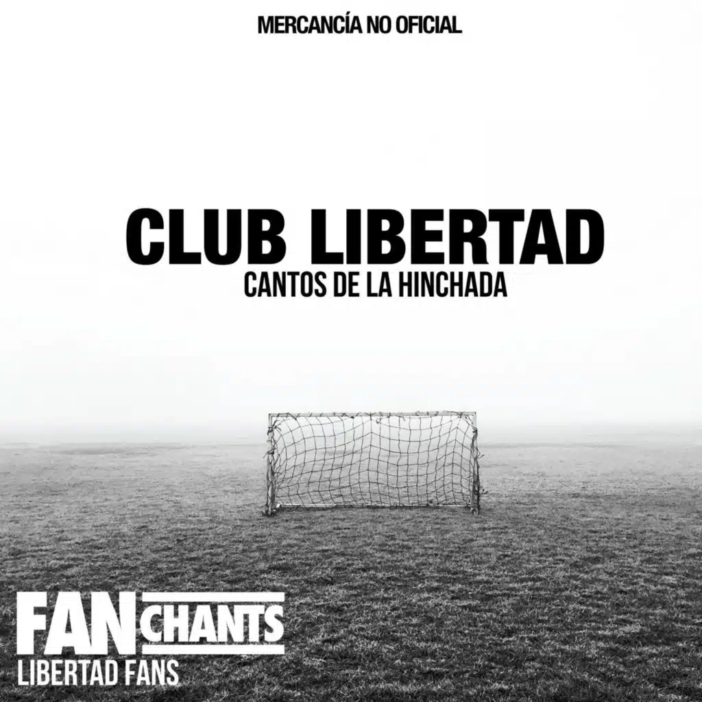 Club Libertad Cantos de la Hinchada (En Vivo)